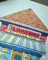 So Many Books, So Little Time - Original Watercolor Shop Illustration